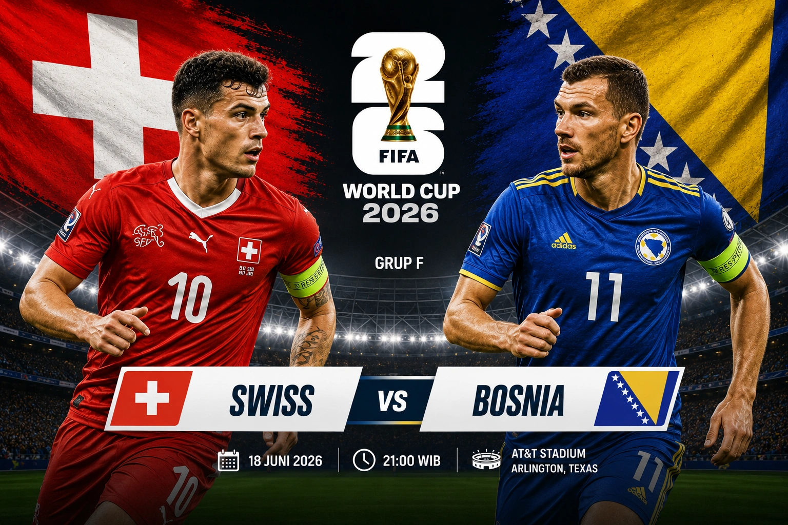 Prediksi Skor Swiss vs Bosnia di Piala Dunia 2026, Head to Head, Statistik dan Susunan Pemain